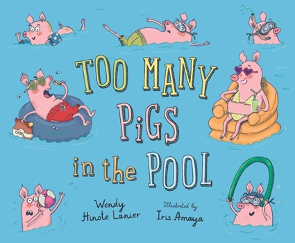 Hardcover Too Many Pigs in the Pool Book