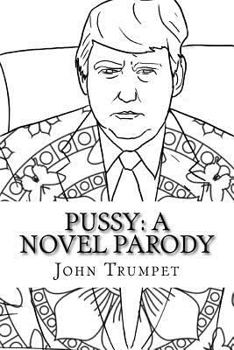 Paperback Pussy: A Novel Parody Book