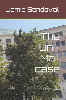 The Uni-Mail case (Detective Fred)