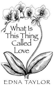 Hardcover What Is This Thing Called Love Book