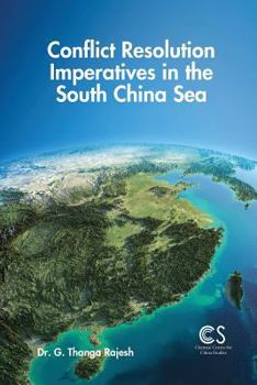 Paperback Conflict Resolution Imperatives in the South China Sea Book