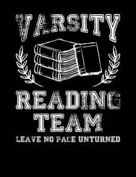 Paperback Varsity Reading Team: Composition Notebook for Book Lovers, Readers and Bibliophiles Book