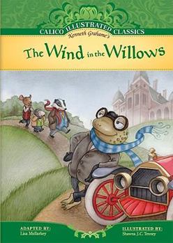 The Wind in the Willows - Book  of the Calico Illustrated Classics Set 1