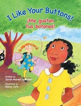 Hardcover I Like Your Buttons! / ¡Me gustan tus botones! [Large Print] Book