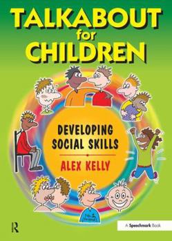 Paperback Talkabout for Children 2: Developing Social Skills Book
