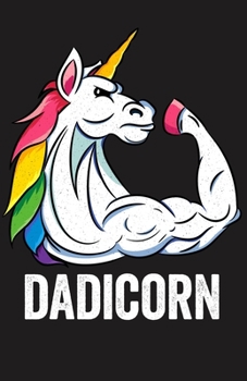 Dadicorn: Workout Log Book, (5.5x8.5 in), 120 Pages