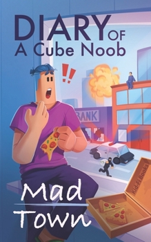 Paperback Diary of a Cube Noob: Mad Town Book
