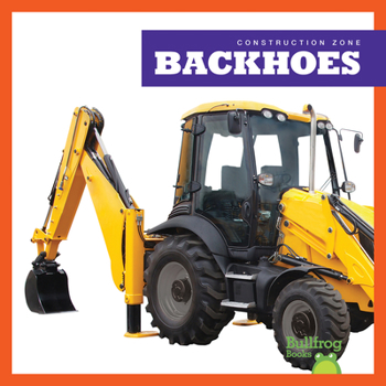 Library Binding Backhoes Book