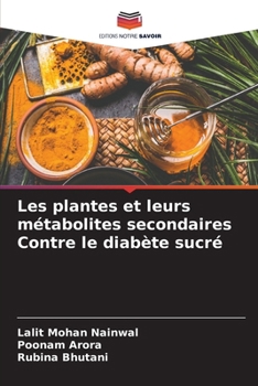 Paperback Les plantes et leurs métabolites secondaires Contre le diabète sucré [French] Book