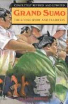 Paperback Grand Sumo: The Living Sport and Tradition Book