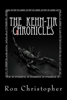 Paperback The Kehn-Tir Chronicles: Volumes 1 and 2 Book