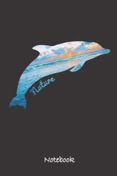 Nature Notebook : DELFIN Delphin Dolphin A5 - 120 Seiten Kariert (K?stchen) Notizbuch Tagebuch Tagesplaner Wochenplaner Planer Geschenk