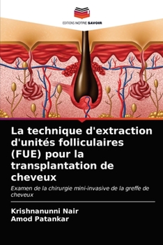 Paperback La technique d'extraction d'unités folliculaires (FUE) pour la transplantation de cheveux [French] Book