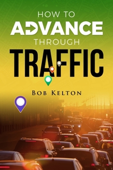 Paperback How to Advance Through Traffic Book