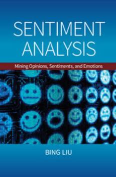 Hardcover Sentiment Analysis: Mining Opinions, Sentiments, and Emotions Book