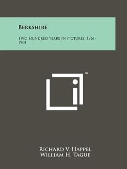 Paperback Berkshire: Two Hundred Years in Pictures, 1761-1961 Book