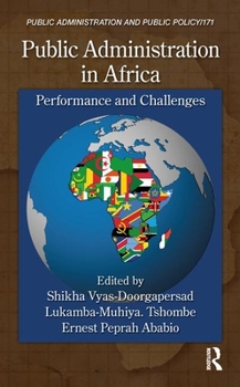 Hardcover Public Administration in Africa: Performance and Challenges Book