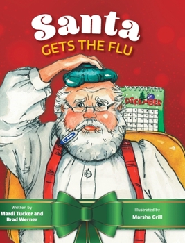 Hardcover Santa Gets The Flu Book