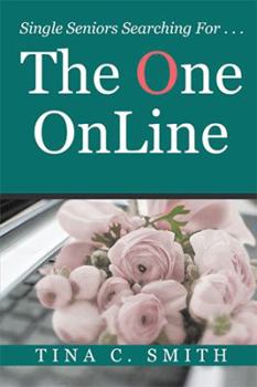 Hardcover The One OnLine: Single Seniors Searching For . . . Book