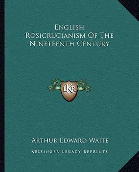 Paperback English Rosicrucianism of the Nineteenth Century Book