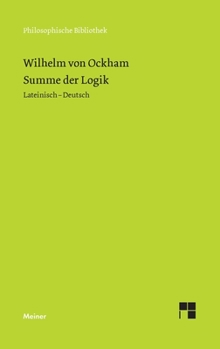 Paperback Summe der Logik / Summa logica: Teil 1: Über die Termini (Kap. 1-4, 63-67) [German] Book