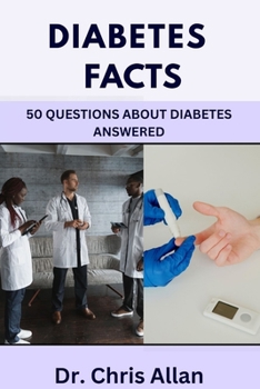 Paperback Diabetes Facts: 50 Questions About Diabetes Answered Book