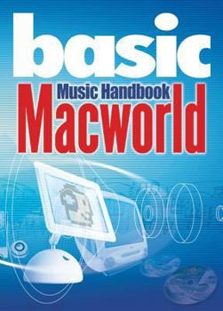 Paperback Basic Macworld Music Handbook (Basic Series) Book