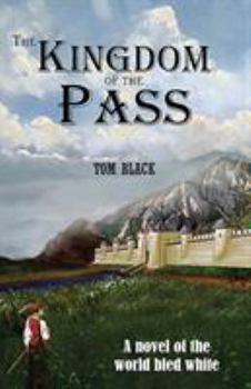 Paperback The Kingdom of the Pass Book