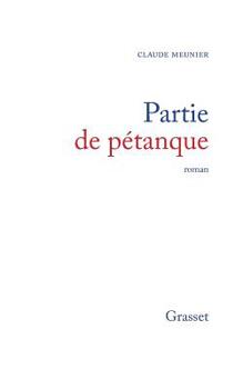 Hardcover Partie de Petanque: Roman Book