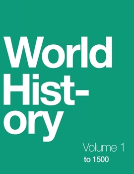 Paperback World History, Volume 1: to 1500 (paperback, b&w) Book