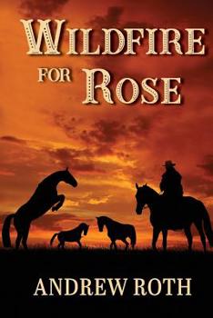 Paperback Wildfire for Rose Book