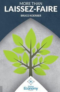 Paperback More than Laissez Faire: A Macroeconomic Textbook Alternative Book