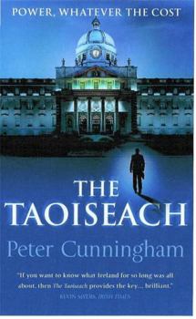 Paperback The Taoiseach: Power, Whatever the Cost Book