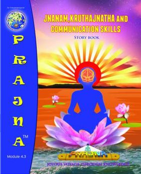 Paperback Jnanam,Kruthajnatha and Communication skills: Story Book