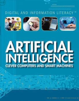 Paperback Artificial Intelligence: Clever Computers and Smart Machines Book
