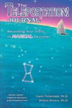 Paperback Teleportation!: A Journal Recording Your Visits to Magical Destinies Book