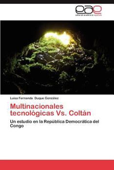 Paperback Multinacionales Tecnologicas vs. Coltan [Spanish] Book