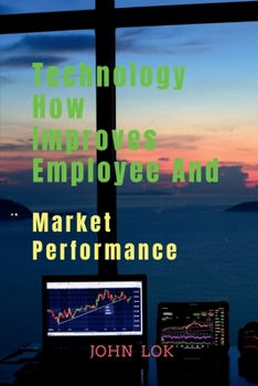 Paperback Technology How Improves Employee And Book
