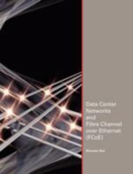 Paperback Data Center Networks and Fibre Channel over Ethernet (FCoE) Book