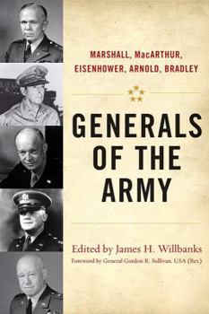Hardcover Generals of the Army: Marshall, Macarthur, Eisenhower, Arnold, Bradley Book
