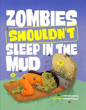 Paperback Zombies Shouldn't Sleep in the Mud Book