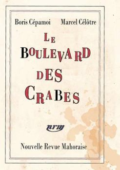Paperback Le Boulevard des Crabes [French] Book