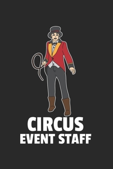 Ringmaster Zirkus Notizbuch: Ringmaster Zirkus Notizbuch für Zirkusdirektor  / Notizheft / Notizblock A5 (6x9in) Dotted Notebook / Punkteraster / 120 gepunktete Seiten (German Edition)