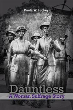 Paperback Dauntless: A Woman Suffrage Story Book