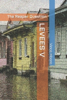 Paperback Levees V: The Reaper Question Book