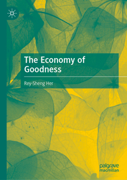 Hardcover The Economy of Goodness Book