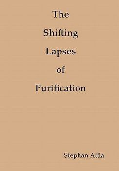 Hardcover The Shifting Lapses of Purification Book