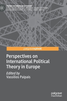 Hardcover Perspectives on International Political Theory in Europe Book