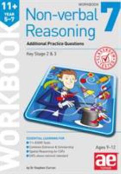 11+ Non-verbal Reasoning Year 5-7 Workbook 7: Additional Practice Questions