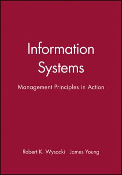 Paperback Information Systems: Management Principles in Action Book